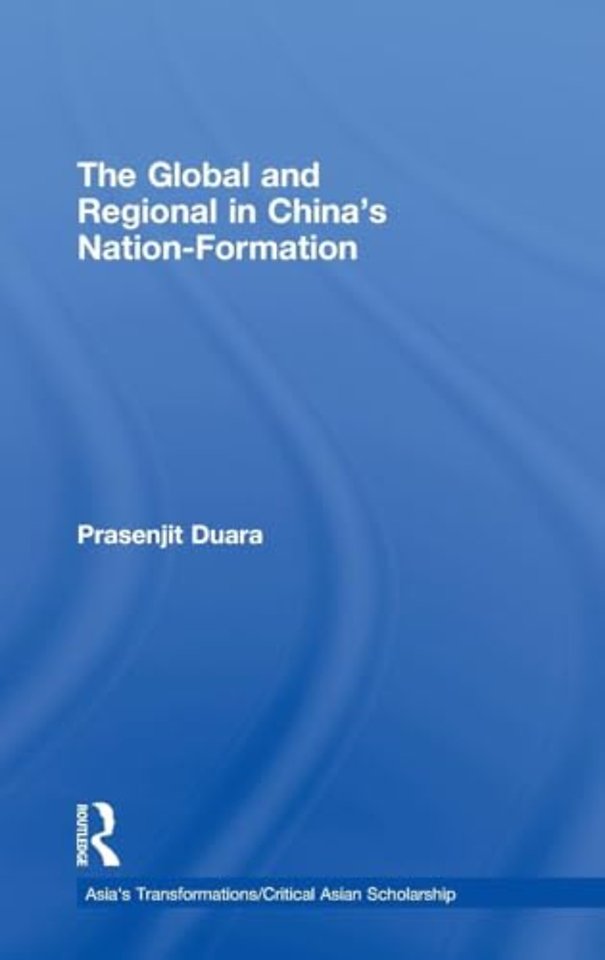 Global and Regional in China's Nation-Formation
