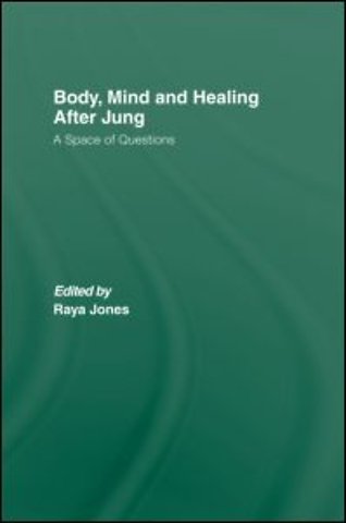 Body, Mind and Healing After Jung