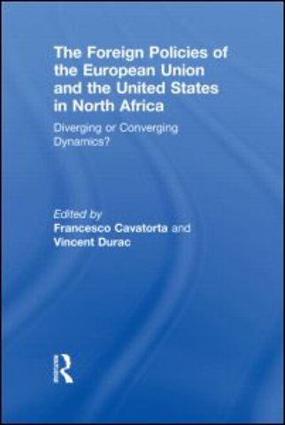 Foreign Policies of the European Union and the United States in North Africa