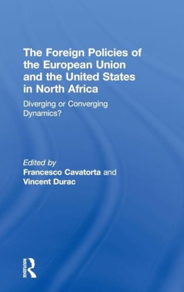 Foreign Policies of the European Union and the United States in North Africa