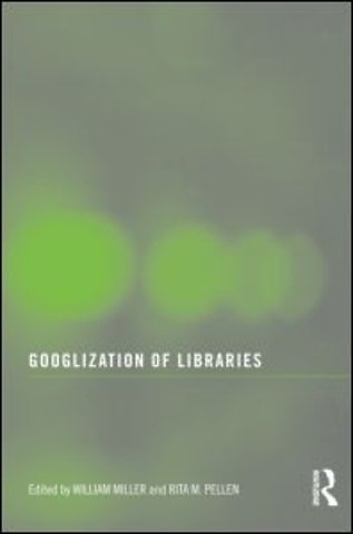 Googlization of Libraries