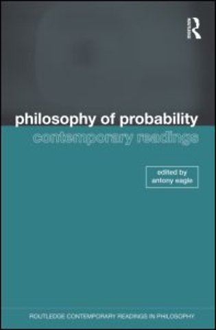 Philosophy of Probability: Contemporary Readings