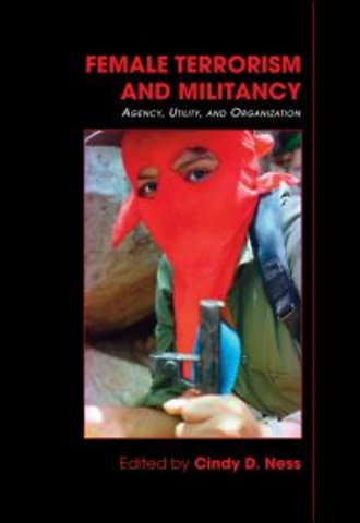 Female Terrorism and Militancy