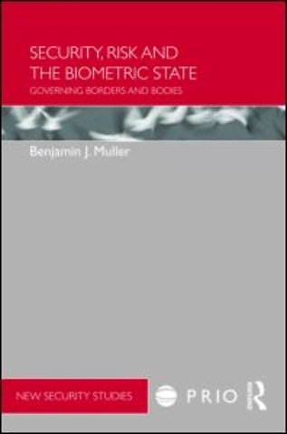 Security, Risk and the Biometric State