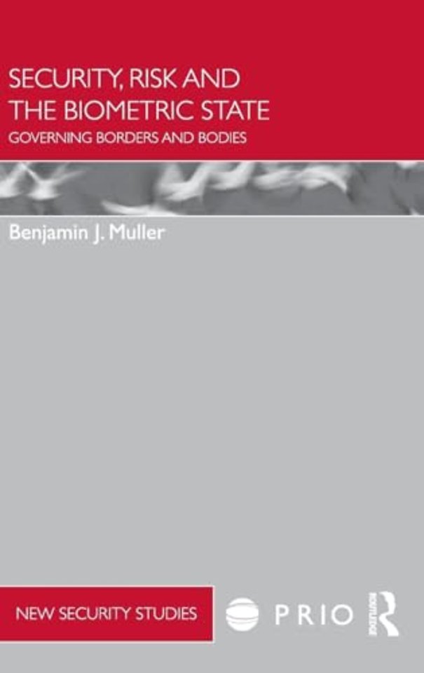 Security, Risk and the Biometric State