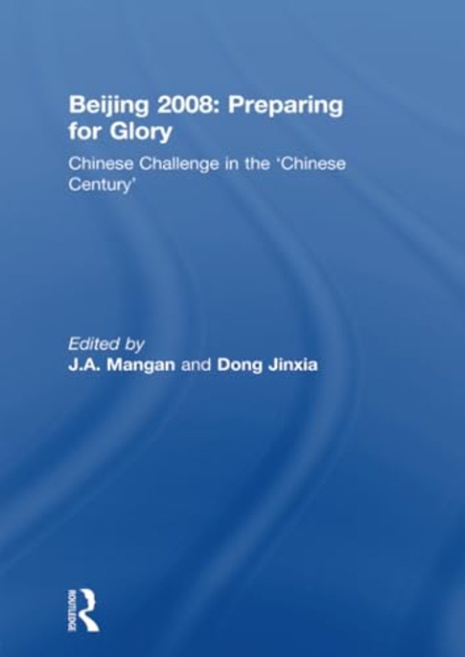 Beijing 2008: Preparing for Glory