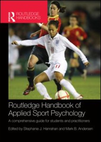 Routledge Handbook of Applied Sport Psychology