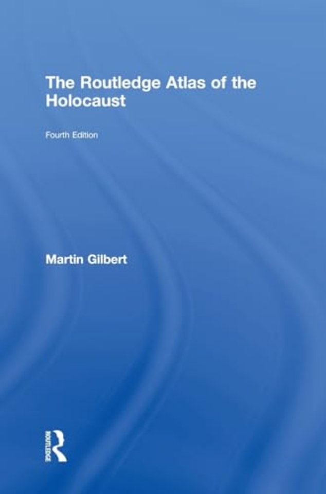 Routledge Atlas of the Holocaust