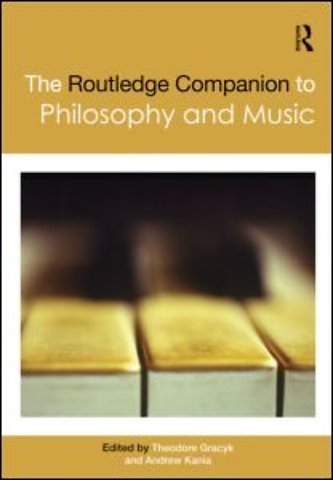 Routledge Companion to Philosophy and Music