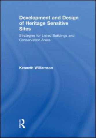 Development and Design of Heritage Sensitive Sites