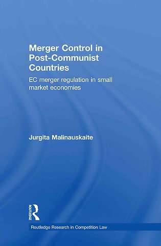 Merger Control in Post-Communist Countries