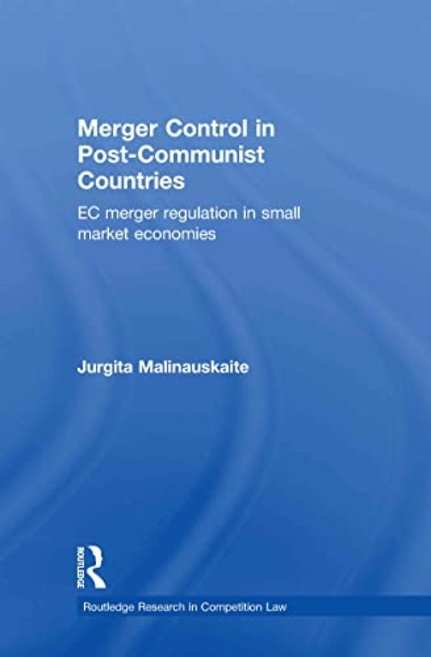 Merger Control in Post-Communist Countries