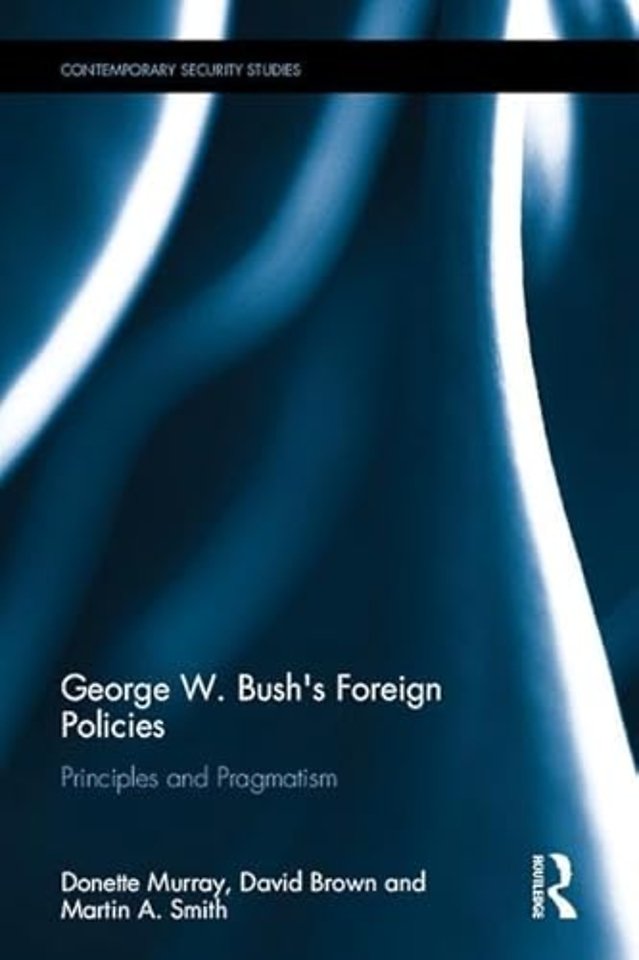 George W. Bush's Foreign Policies