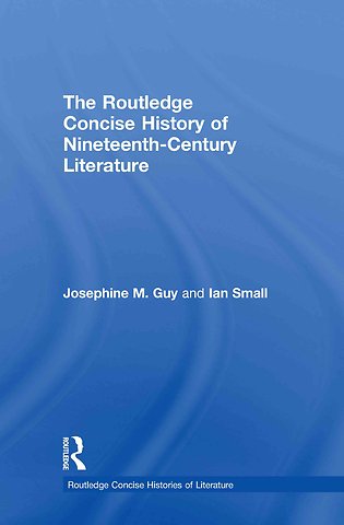 Routledge Concise History of Nineteenth-Century Literature