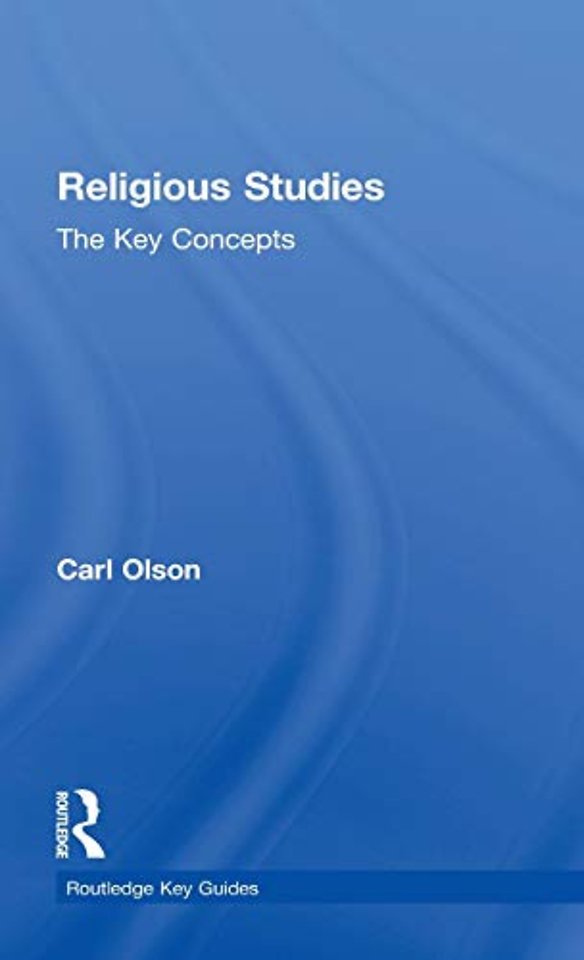 Religious Studies: The Key Concepts