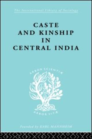 Caste and Kinship in Central India