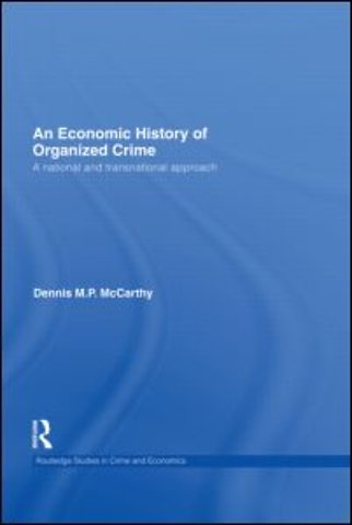 Economic History of Organized Crime