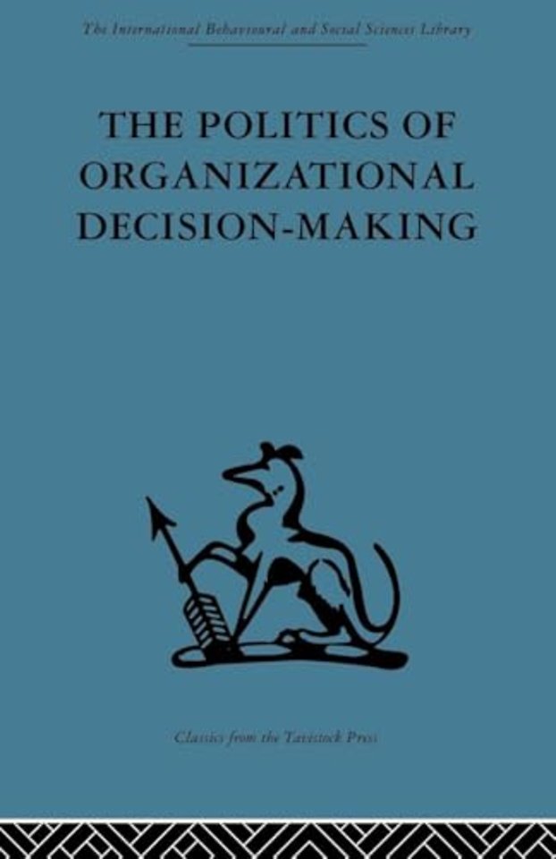 Politics of Organizational Decision-Making