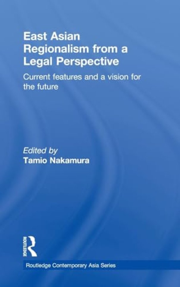 East Asian Regionalism from a Legal Perspective