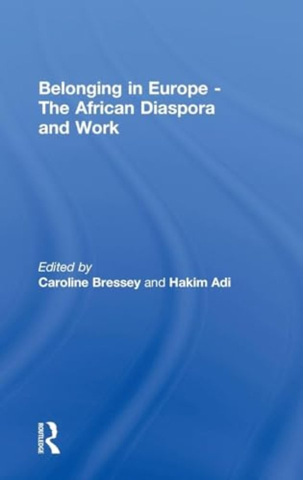 Belonging in Europe - The African Diaspora and Work