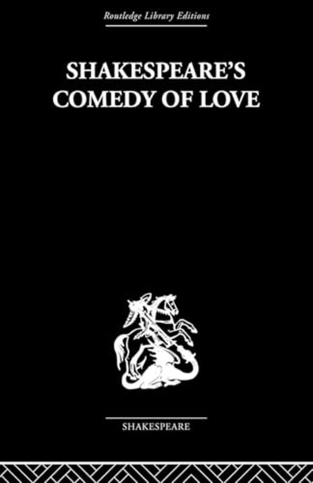 Shakespeare's Comedy of Love