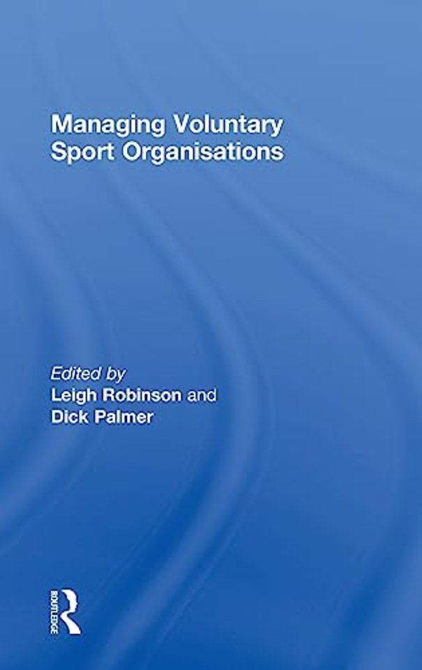 Managing Voluntary Sport Organizations