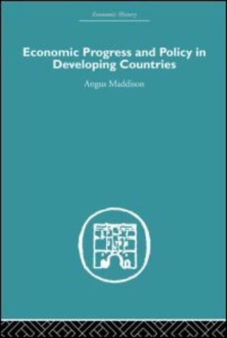 Economic Progress and Policy in Developing Countries