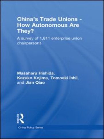 China's Trade Unions - How Autonomous Are They?