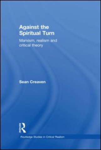 Against the Spiritual Turn