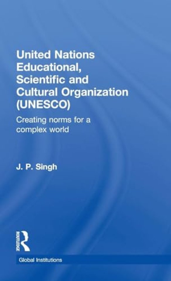 United Nations Educational, Scientific, and Cultural Organization (UNESCO)