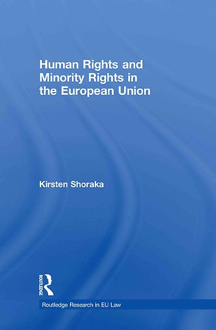 Human Rights and Minority Rights in the European Union