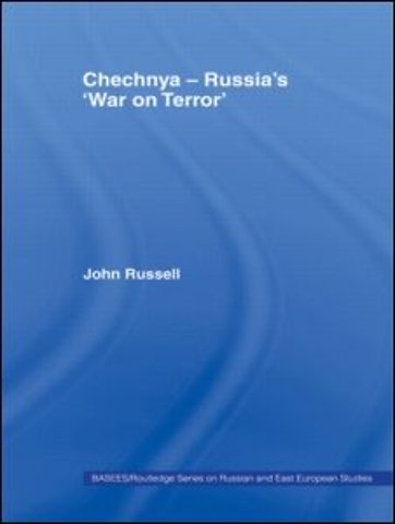 Chechnya - Russia's 'War on Terror'