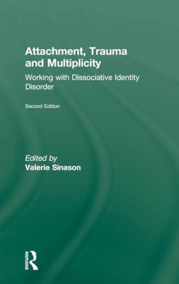 Attachment, Trauma and Multiplicity