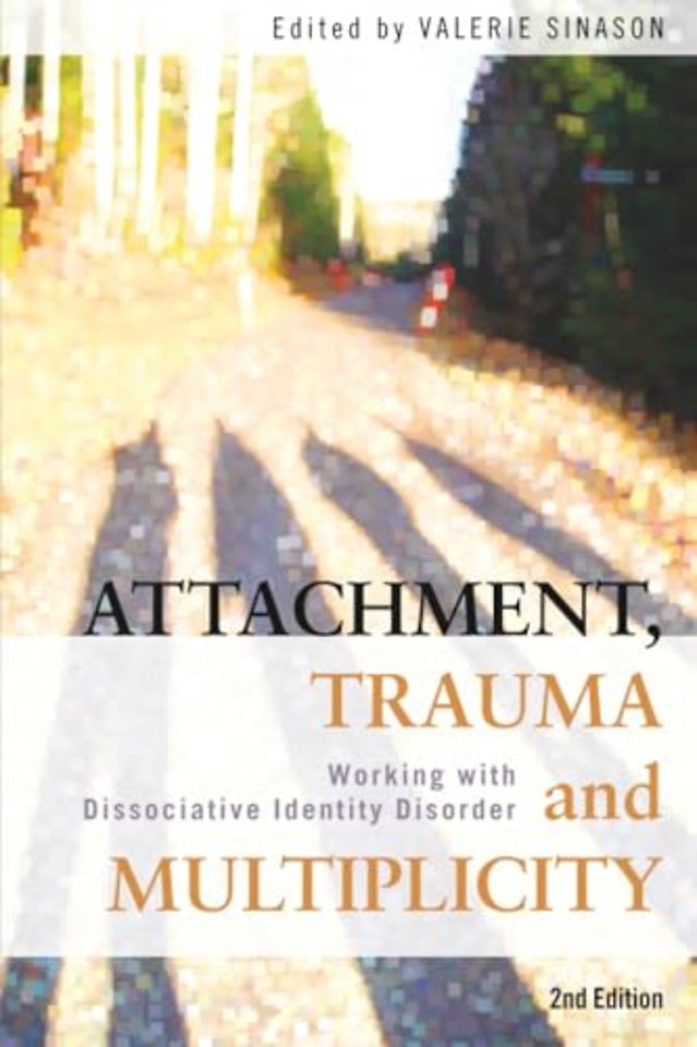 Attachment, Trauma and Multiplicity