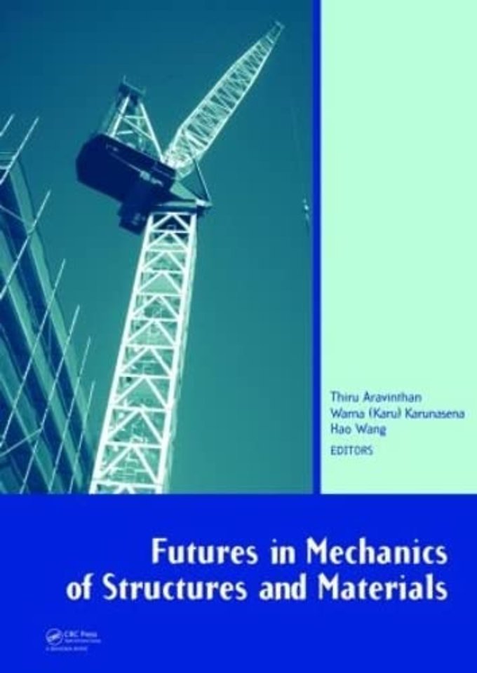 Futures in Mechanics of Structures and Materials