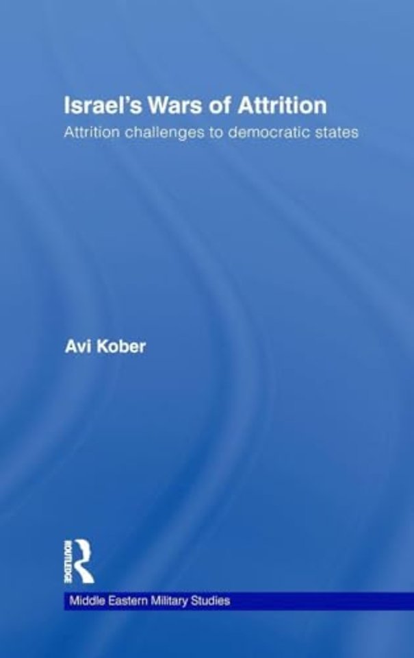 Israel's Wars of Attrition