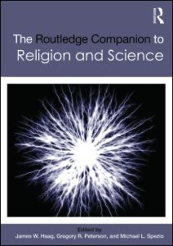 Routledge Companion to Religion and Science
