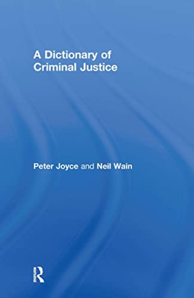 Dictionary of Criminal Justice
