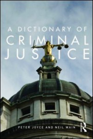 Dictionary of Criminal Justice