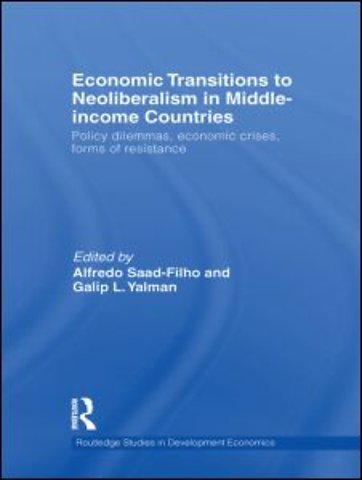 Economic Transitions to Neoliberalism in Middle-Income Countries