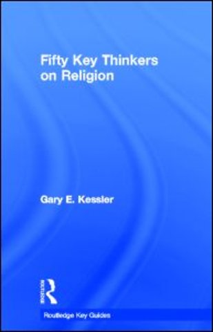 Fifty Key Thinkers on Religion