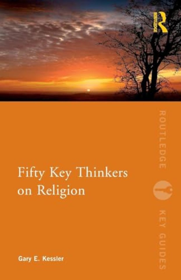 Fifty Key Thinkers on Religion