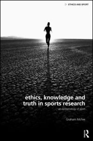 Ethics, Knowledge and Truth in Sports Research