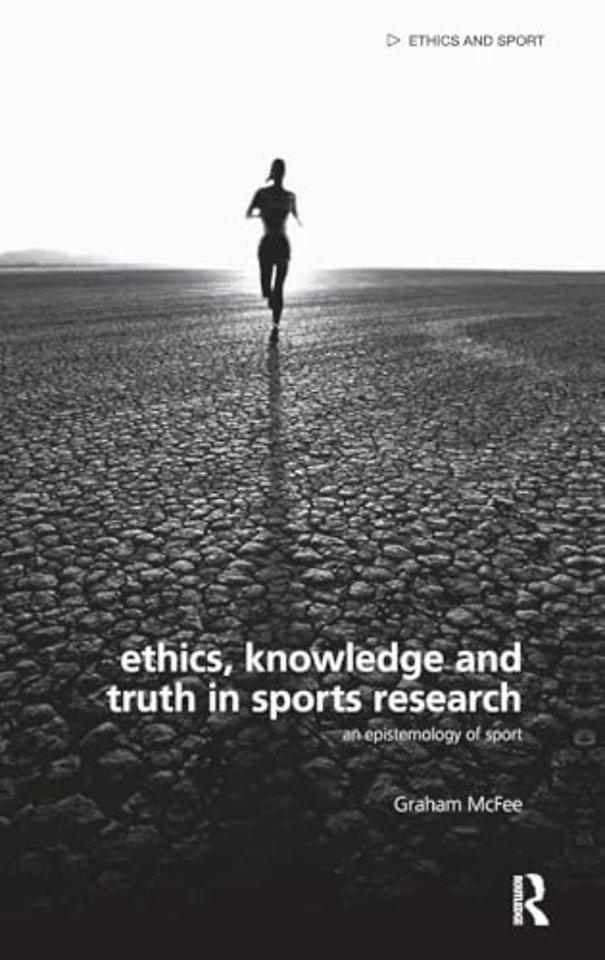 Ethics, Knowledge and Truth in Sports Research