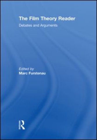 Film Theory Reader: Debates & Arguments