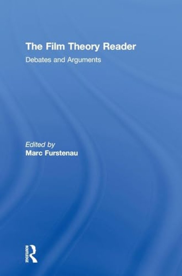 Film Theory Reader: Debates & Arguments