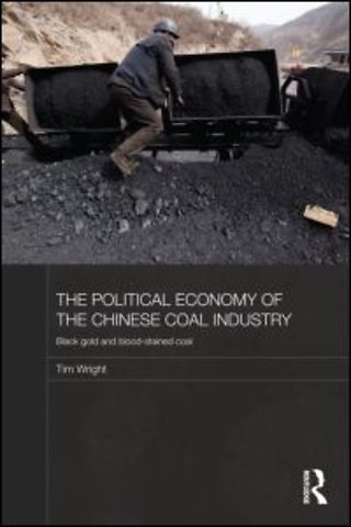 Political Economy of the Chinese Coal Industry