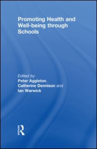Promoting Health and Wellbeing through Schools
