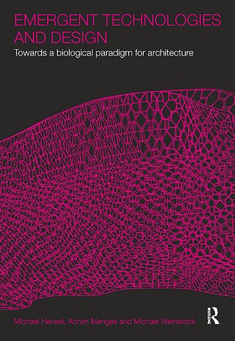 Emergent Technologies and Design