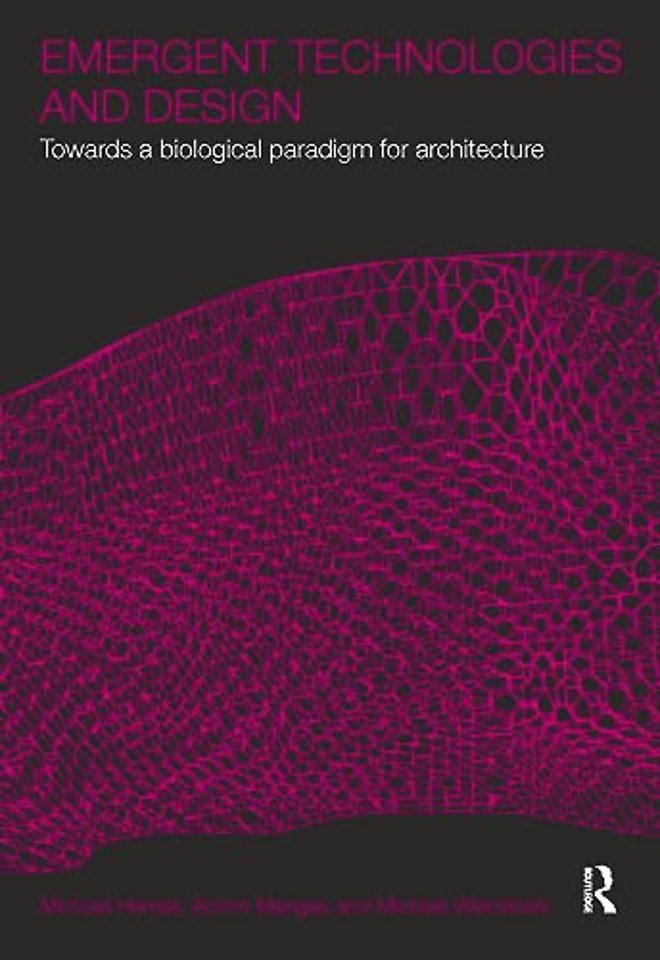 Emergent Technologies and Design